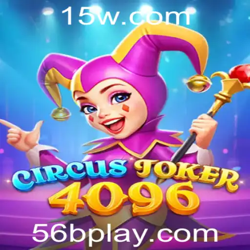 Descubra o Universo de CircusJoker4096: Um Jogo Fascinante com a Palavra-chave Secreta 56B